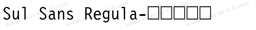 Sul Sans Regula字体转换
